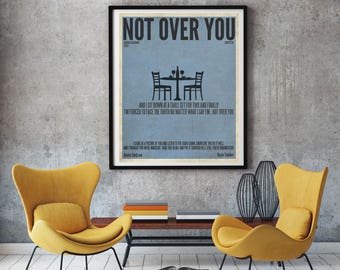 Not Over You art print, Gavin DeGraw art print, song art print, flat vector art, lyric art print, music lover gift