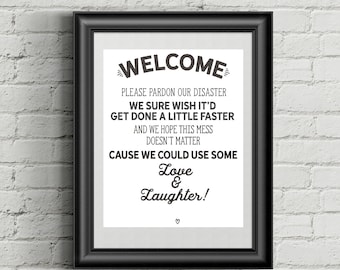 Home Renovation sign, Excuse our mess sign,  Pardon our mess sign,  Funny home remodel sign, Contractor gift, Remodel gift, Homeowner gift