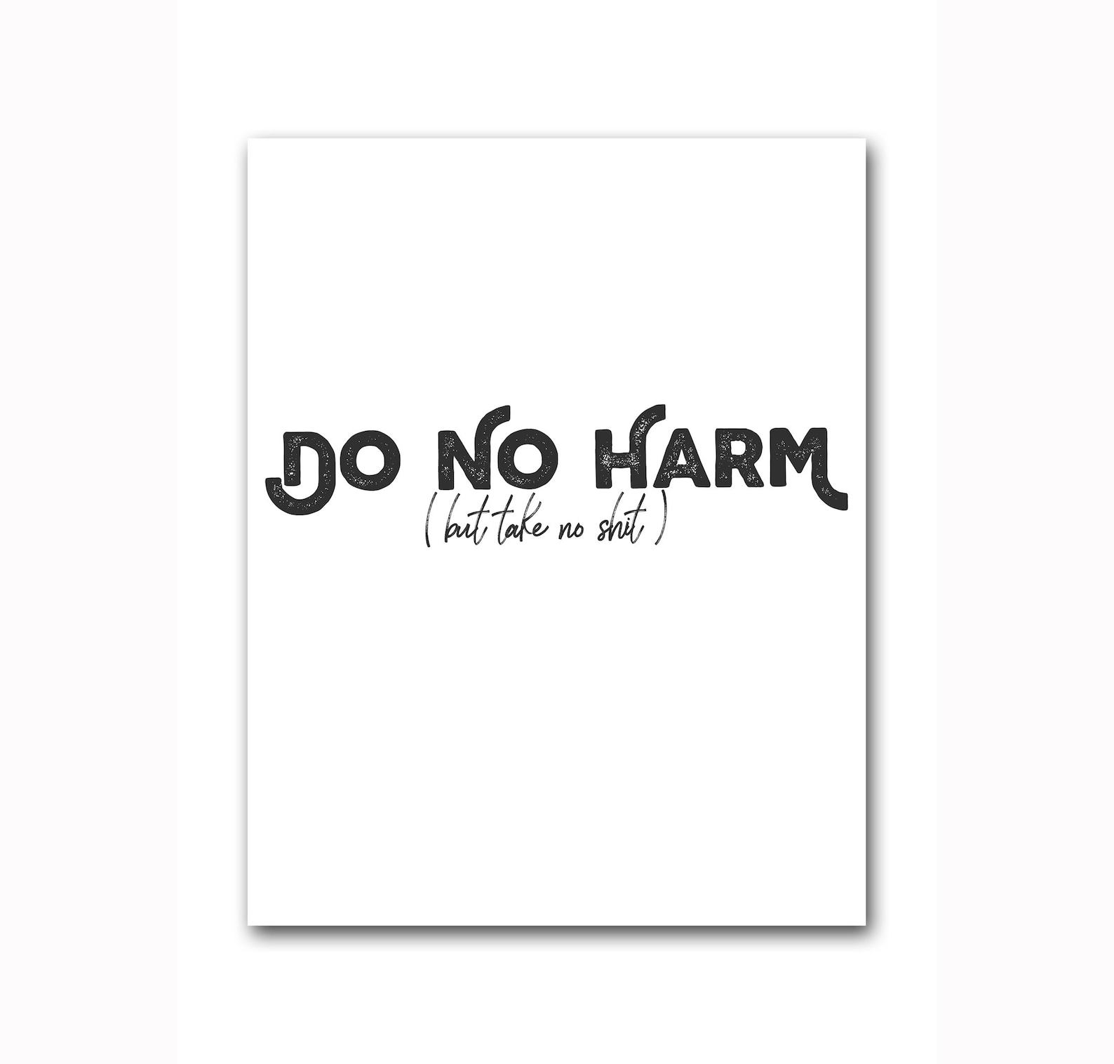 Do No Harm Digital Print Funny Art Print Motivational Art Etsy