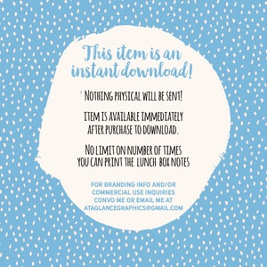 Puede incluir: Un c&iacute;rculo blanco sobre un fondo azul con lunares. El c&iacute;rculo contiene texto que dice "This item is an instant download!"  "NOTHING PHYSICAL WILL BE SENT!"  "ITEM IS AVAILABLE IMMEDIATELY AFTER PURCHASE TO DOWNLOAD."  "NO LIMIT ON NUMBER OF TIMES YOU CAN PRINT THE LUNCH BOX NOTES"  "FOR BRANDING INFO AND/OR COMMERCIAL USE INQUIRIES CONVO ME OR EMAIL ME AT ATAGLANCEGRAPHICS@GMAIL.COM"