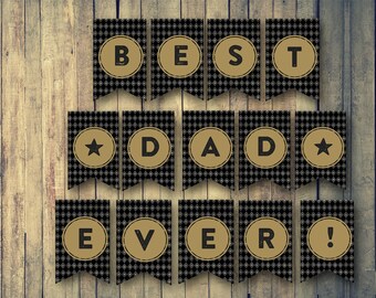 Father's Day Banner, Best Dad Ever banner, DIY Father's Day, Dad's Day Banner