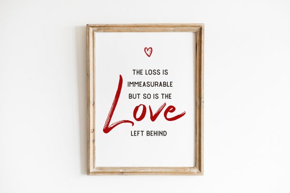 Memorial wall art, Love left behind wall art, Sympathy wall art, Grief gift, sympanthy gift, memorial gift