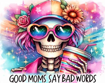 Funny Skeleton Mama Tumbler Wrap, Sarcastic Skull Design (Digital Download)