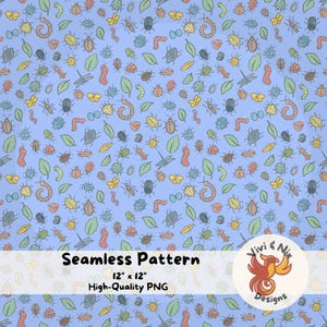 Op de afbeelding: Een naadloos patroon met een lichtblauwe achtergrond, bedekt met kleurrijke insecten, bladeren en wormen. Het ontwerp omvat libellen, kevers en vlinders. De tekst "Seamless Pattern", "12" x 12" en "High-Quality PNG" wordt weergegeven.