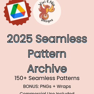2025 Seamless Pattern Archive Bundle, 150+ PNG Seamless Patterns, Commercial Use, Digital Download