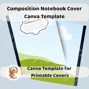 May include: Two composition notebook covers with a blue sky and green landscape design. The covers have the text "Composition Notebook Cover" and "Canva Template". One cover has a label that says "Composition Book". The design is for printable covers.