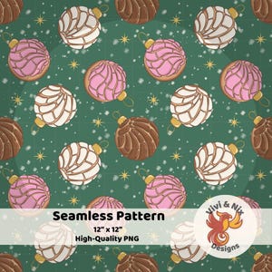 May include: A seamless pattern featuring illustrations of concha bread shaped like Christmas ornaments in white, pink, and brown on a dark green background with small white dots and gold stars. Text reads: Seamless Pattern 12" x 12" High-Quality PNG.