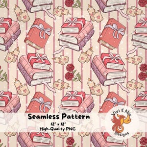 May include: Seamless pattern featuring stacks of books, candles, and roses in shades of pink and red. The books are adorned with bows, and the design includes the text "Seamless Pattern" and "12" x 12" High-Quality PNG".