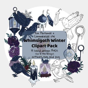 May include: A Whimsigoth Winter Clipart Pack featuring hand-drawn images of ravens, candles, keys, and floral elements. The design includes a lantern, ornaments, and the text "Whimsigoth Winter Clipart Pack".