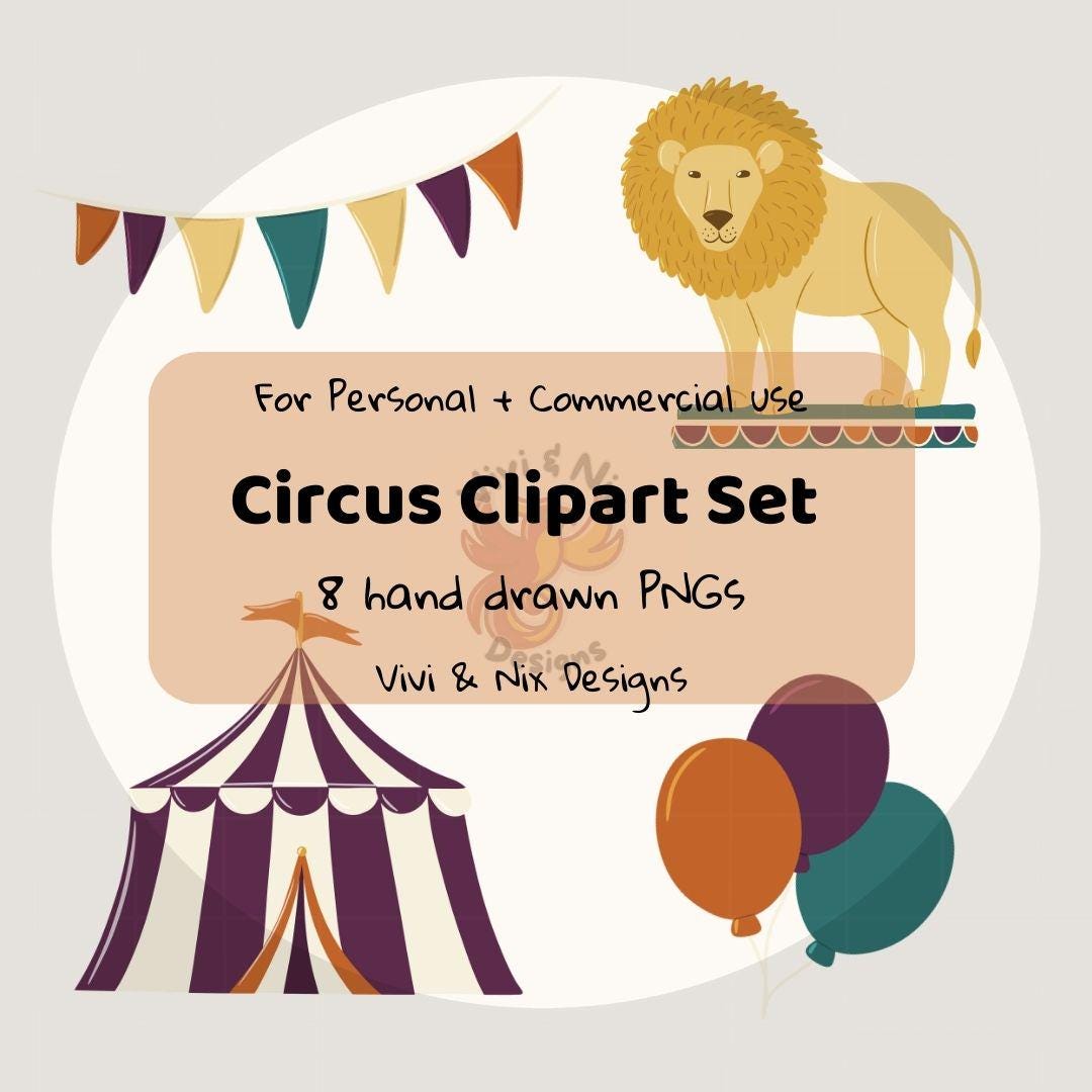 Circus Clipart PNG Set Carnival Animals Tent Lion Balloons Ticket ...