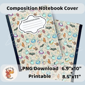 May include: Two composition notebook covers with a beige background and a repeating pattern of ghosts, bats, pumpkins, and ice pops. The notebooks have a black spine and the text "Composition Notebook Cover" and "COMPOSITION BOOK". The image also includes the text ".PNG Download 6.9"x10" + 8.5"x11" Printable".