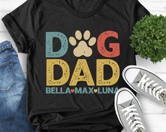 Personalized Dog Dad T-Shirt, Custom Dog Names