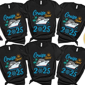 Custom Cruise Squad 2025 Shirt, Custom Family Cruise Shirts, Cruise Squad Shirt, Custom Cruise Squad Group Shirt for 2025, Family Matching