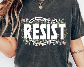 Floral Resist Shirt, Social Justice Activist Tee