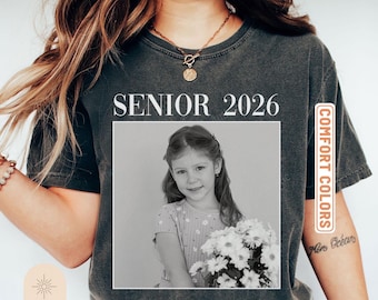 Personalized Senior 2026 Comfort Colors Shirt, Custom Photo Graduation Tee