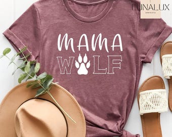 Mama Wolf Shirt, Funny Wolwes Mama Shirt, Legend Mom Tee, Animal Lover Tee, Wolf Lover Tee, Funny Wolf Mom Tee, Mom Gift Shirt