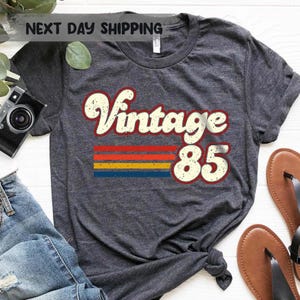 1985 Vintage Birthday Gift Tee, Retro Style, 40th Birthday for Women, Vintage 1985 T-Shirt, 40th Birthday, 40th Birthday Gift, Father Gift