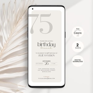 May include: A digital invitation displayed on a smartphone screen, advertising a 75th birthday brunch. The invitation includes the words "birthday brunch", details for Julie Hansson's 25th birthday, and the date, time, and location. It also says "free edit with Canva".