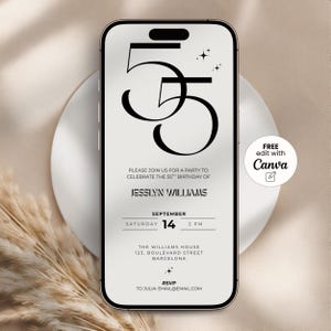 May include: A smartphone screen showing a birthday invitation. The design includes the number "55" in a large, elegant font. The invitation text reads "Please join us for a party to celebrate the 55th birthday of Jesslyn Williams." The date is September 14th.