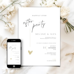 May include: A white invitation card with the text "Happily Ever After Party" in elegant script. The card includes details for Melanie & Alex's after-party, with a gold heart accent. A smartphone displays the same design. White flowers and a vase are in the background.