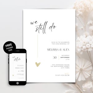 Minimalistic and elegant “We Still Do” wedding anniversary invitation with modern handwritten typography in black and white. This digital download can be used as an evite, phone text invitation, or printable card for a vow renewal, golden wedding, silver anniversary, or bronze celebration. The simple and timeless layout creates a sophisticated atmosphere for couples celebrating lasting love with style and grace.