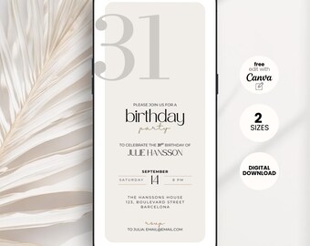 Könnte beinhalten: Eine digitale Geburtstagseinladung, die auf einem Smartphone-Bildschirm angezeigt wird. Die Einladung zeigt die Zahl "31" in großer, hellgrauer Schrift, mit den Worten "birthday party" in einer Schreibschrift. Der Text enthält Datum, Uhrzeit und Ort.