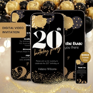 Puede incluir: Invitación digital en vídeo para un 20 cumpleaños. El diseño presenta globos dorados y negros, con el texto "20 cumpleaños" y "the Date you there". Incluye una tarjeta de agradecimiento adicional.
