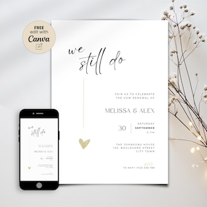 Puede incluir: Una invitación a la renovación de votos matrimoniales con la frase "we still do" en una elegante escritura. La invitación incluye los nombres Melissa & Alex, la fecha, la hora y el lugar. Un smartphone muestra el mismo diseño. Un logotipo de Canva está arriba a la izquierda.