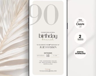May include: A digital invitation on a smartphone screen for a 90th birthday brunch. The design features the number 90 in a large, light gray font, with event details below. Includes text: "free edit with Canva", "2 sizes", and "digital download".