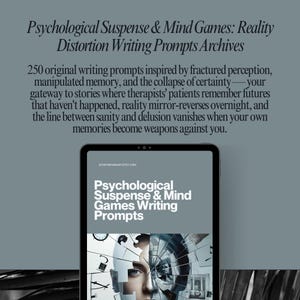 May include: A digital tablet displays the title "Psychological Suspense & Mind Games Writing Prompts." The image features text about writing prompts inspired by fractured perception and manipulated memory. The website storysparkart.etsy.com is also visible.
