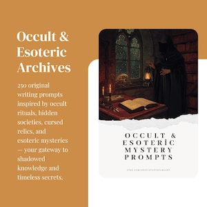 May include: An advertisement for occult and esoteric writing prompts. The image features a dark, gothic scene with a robed figure, a skull, and an open book. Text includes "Occult & Esoteric Archives" and "250 original writing prompts."