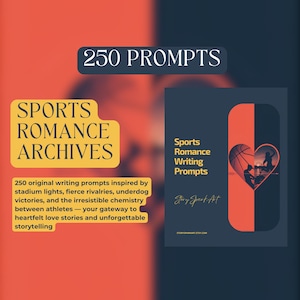 May include: A book cover design with the text "250 PROMPTS" at the top. The left side has a yellow rectangle with "SPORTS ROMANCE ARCHIVES" and text describing writing prompts. The right side features a book with "Sports Romance Writing Prompts" and a basketball heart design.