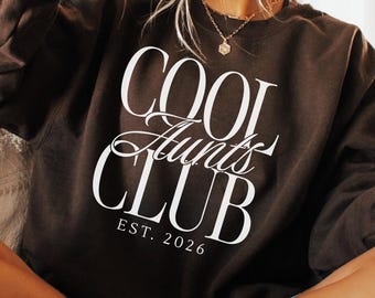 Cool Aunts Club Sweatshirt, Minimalist Aunt Shirt Est Year, Pregnancy Announcement Sweater, Trendy New Aunt Gift Idea