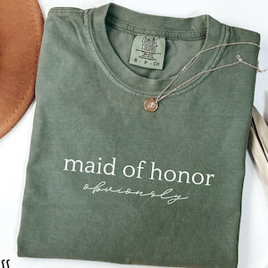 Maid Of Honor Obviously Shirt, Tshirt Gifts, Comfort Colors® Maid Of Honor T-shirt, Bridal Party Outfit, Bridesmaid Tee, Team Bride Matching