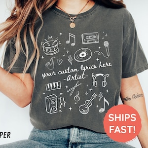 Comfort Colors® Custom Lyrics Shirt, Custom Song Shirt, Artist Name Shirt, Favorite Song Tee, Personalized Song Shirt, Song Lyrics T-shirt