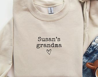 Custom Grandma Sweatshirt With Grandkids Names, Personalized Granny Sweater, Gramma Outfit, Gigi Mimi Clothing, Mothers Day Gifts