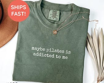 Camiseta de pilates Comfort Colors® para amantes del pilates, camiseta de pilates para mujer, camiseta divertida de pilates, camiseta para profesora de pilates