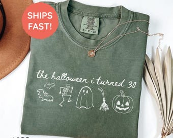 The Halloween I Turned 30 Shirt, 30th Birthday Unisex Tee, Funny Halloween 30 Bday Party T Shirt