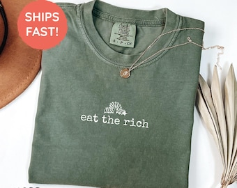 Eat the Rich Shirt, Anti Billionaire TShirt, No Kings, Tax the Rich, Liberal Gifts, Minimalist Unisex Tee, Socialist Leftist Liberal Shirts