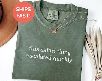 Funny Safari Shirt, Wildlife Tshirt, Comfort Colors Unisex T Shirt, Safari Lover Gift, Wildlife Fan Tee