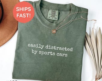 Funny Car Guy Unisex T-Shirt, Easily Distracted By Sports Cars Shirt, Car Lover Gift