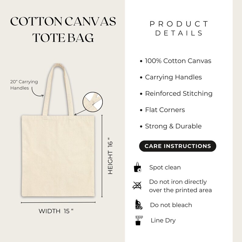 May include: A beige cotton canvas tote bag with 20-inch carrying handles, measuring 15 inches in width and 16 inches in height. Features include reinforced stitching, flat corners, and care instructions for spot cleaning and line drying.