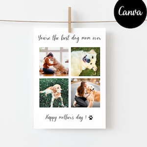 Personalized Best Dog Mom Photo Collage Card / Customizable Mother's Day Greeting Card / Editable on Canva