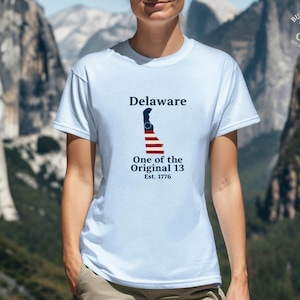 Flag Map State Design T-Shirt Delaware Original 13 Unisex Tee Americana Shirt State Pride Clothing Fourth Of July Gift Delaware Residents