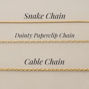 Snake, Paperclip, Cable Chain Options