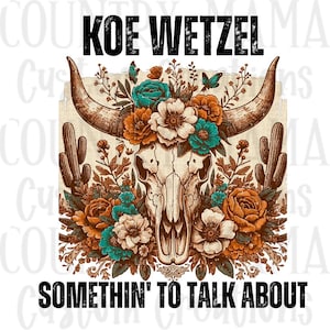 Koe Wetzel png sublimation image Something to talk about