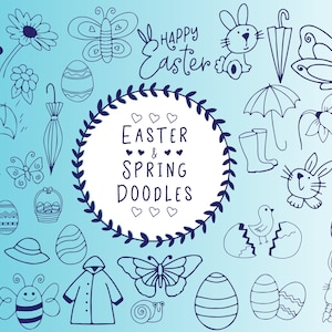 May include: A collection of hand-drawn illustrations featuring Easter and spring themes. The illustrations include bunnies, butterflies, eggs, flowers, umbrellas, and more. The text "Happy Easter" and "Easter & Spring Doodles" are also included.