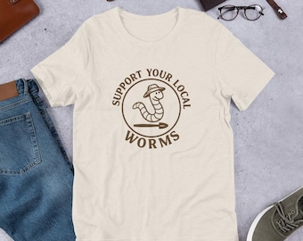 Support Your Local Worms T-Shirt – Funny Gardening Shirt, Compost Tee, Nature Lover Gift, Earthy Garden Apparel