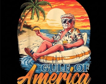 Funny Trump Gulf of US PNG: America EST 2026 Sublimation (Digital Download