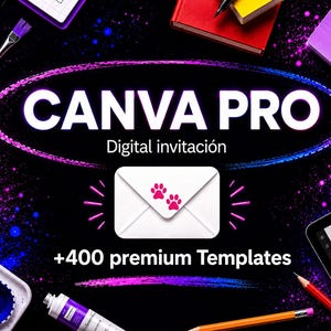 May include: A promotional image for Canva Pro featuring the text "CANVA PRO" in white, with "Digital Invitaci&oacute;n" below. A white envelope with pink paw prints is in the center. The image includes paint supplies, notebooks, and a tablet.